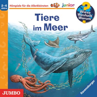 Tiere im Meer (Wieso? Weshalb? Warum? JUNIOR, Folge 57) als Hörbuch