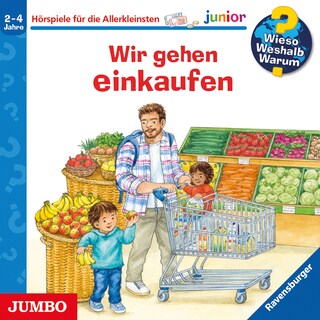 Wir gehen einkaufen (Wieso? Weshalb? Warum? JUNIOR, Folge 50) als Hörbuch