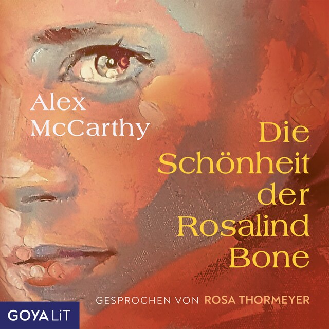 Book cover for Die Schönheit der Rosalind Bone (ungekürzt)