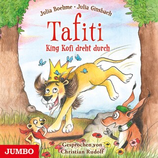Tafiti. King Kofi dreht durch als Hörbuch