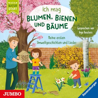 Ich mag Blumen, Bienen und Bäume. Meine ersten Umweltgeschichten und Lieder (Ungekürzt) als Hörbuch
