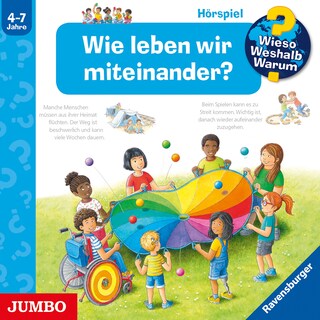 Wie leben wir miteinander? (Wieso? Weshalb? Warum? Folge 44) als Hörbuch