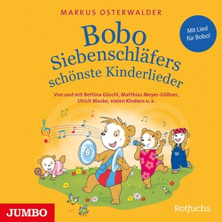 Bobo Siebenschläfers schönste Kinderlieder als Hörbuch