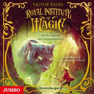 Royal Institute of Magic. Auf den Spuren des Schattensuchers (Band 2 [Ungekürzt]) als Hörbuch