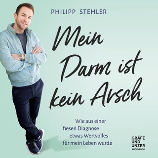 Mein Darm ist kein Arsch als Hörbuch