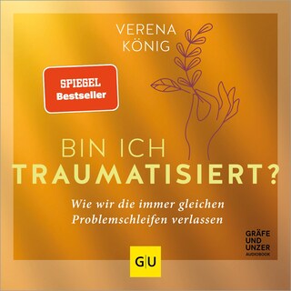 Bin ich traumatisiert? als Hörbuch