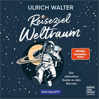 Reiseziel Weltraum als Hörbuch