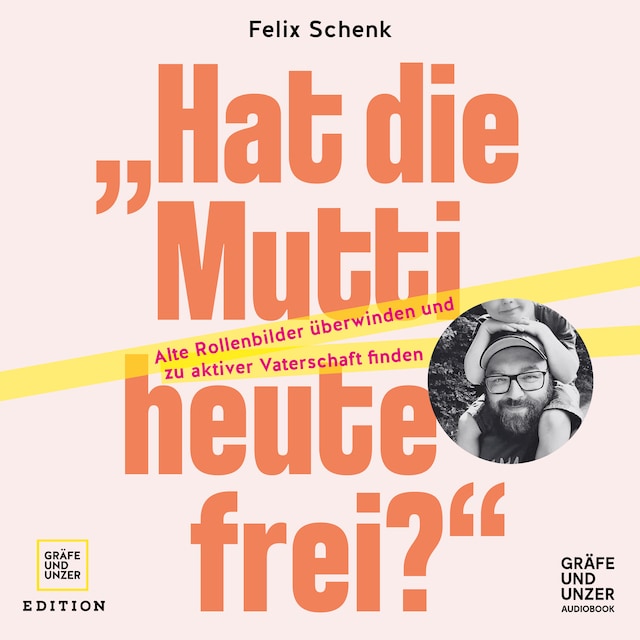 Book cover for "Hat die Mutti heute frei?"