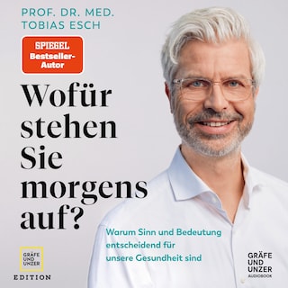 Wofür stehen Sie morgens auf? als Hörbuch