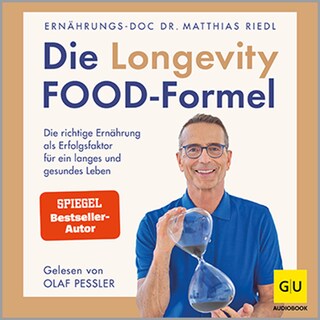 Die Longevity-Food-Formel als Hörbuch