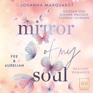 Mirror Of My Soul. Fee & Aurelian als Hörbuch