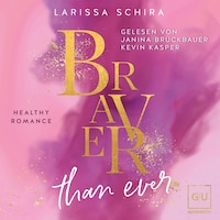 Braver Than Ever