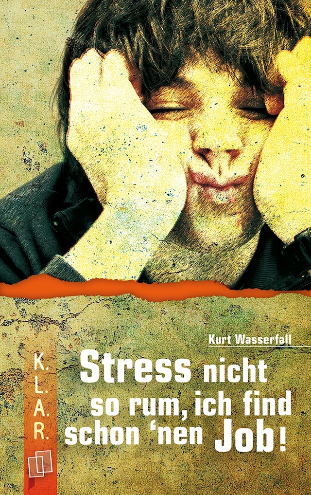 Book cover for Stress nicht so rum, ich find schon 'nen Job!