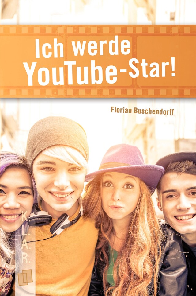 Book cover for Ich werde YouTube-Star!