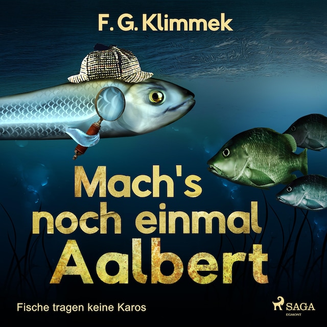 Bokomslag för Mach's noch einmal Aalbert - Fische tragen keine Karos (Ungekürzt)