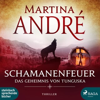 Schamanenfeuer - Das Geheimnis von Tunguska (Ungekürzt) als Hörbuch