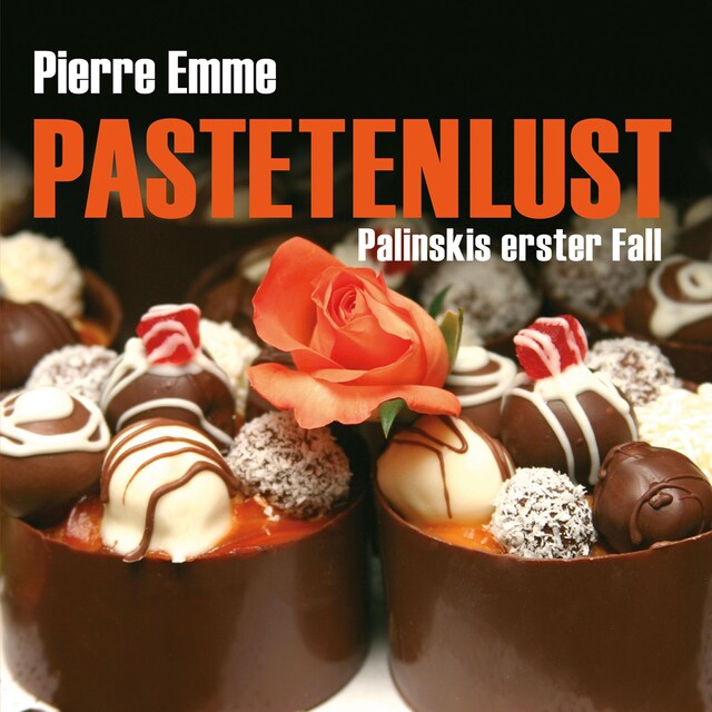 Book cover for Pastetenlust (Ungekürzt)