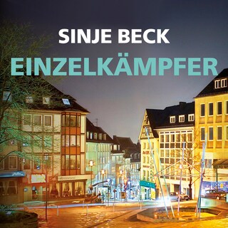 Einzelkämpfer (Ungekürzt) als Hörbuch