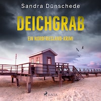 Deichgrab (Ungekürzt)