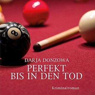 Perfekt bis in den Tod als Hörbuch