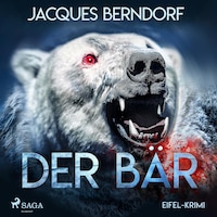 Der Bär - Eifel-Krimi (Ungekürzt)