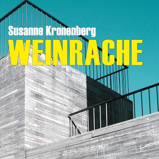 Weinrache (Ungekürzt) als Hörbuch