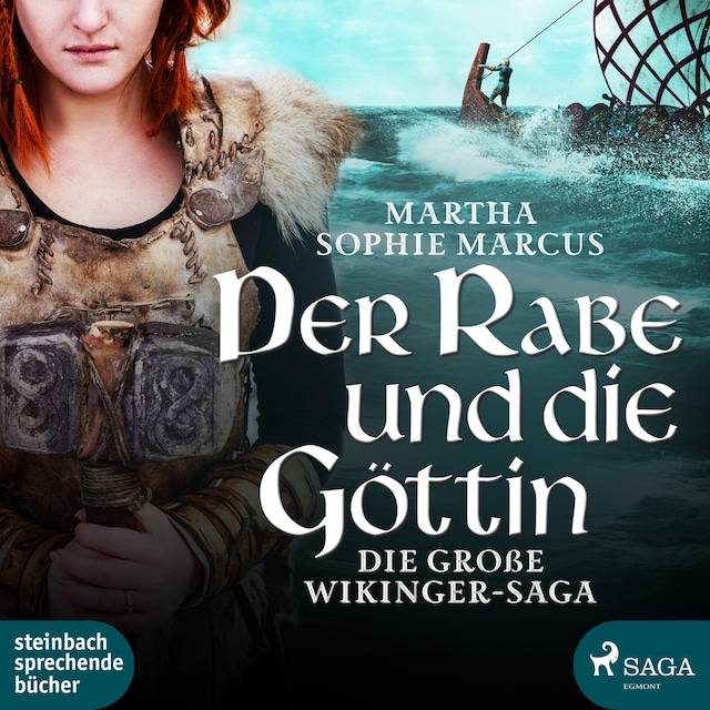 Book cover for Der Rabe und die Göttin (Die große Wikinger-Saga) (Ungekürzt)