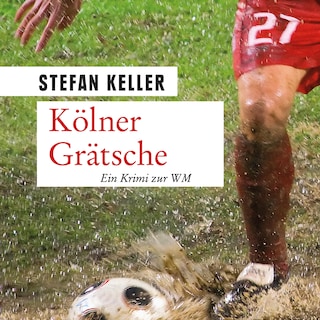 Kölner Grätsche als Hörbuch