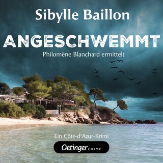 Angeschwemmt. Philomène Blanchard ermittelt als Hörbuch