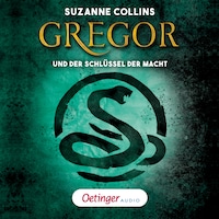 Gregor 2. Gregor und der Schlüssel zur Macht