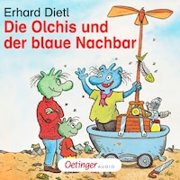 Die Olchis und der blaue Nachbar