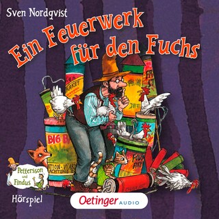 Pettersson und Findus. Ein Feuerwerk für den Fuchs als Hörbuch