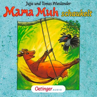 Mama Muh schaukelt als Hörbuch