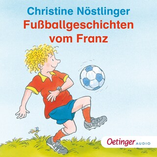 Fußballgeschichten vom Franz als Hörbuch