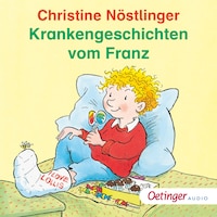 Krankengeschichten vom Franz