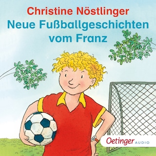 Neue Fußballgeschichten vom Franz als Hörbuch
