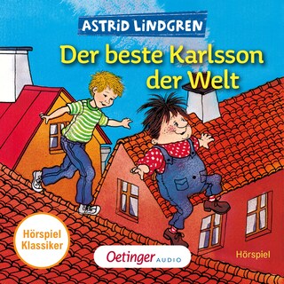 Karlsson vom Dach 3. Der beste Karlsson der Welt. Hörspielklassiker als Hörbuch