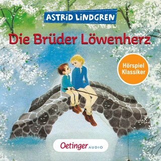 Die Brüder Löwenherz. Hörspielklassiker als Hörbuch