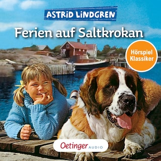 Ferien auf Saltkrokan. Hörspielklassiker als Hörbuch