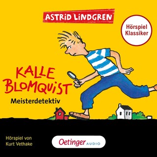 Kalle Blomquist 1. Meisterdetektiv. Hörspielklassiker als Hörbuch