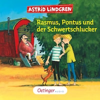 Rasmus, Pontus und der Schwertschlucker