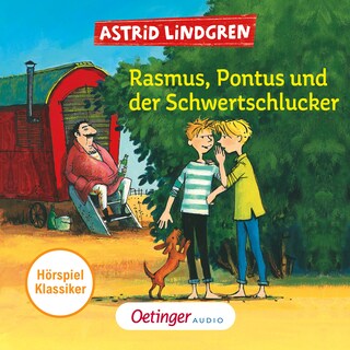 Rasmus, Pontus und der Schwertschlucker. Hörspielklassiker als Hörbuch