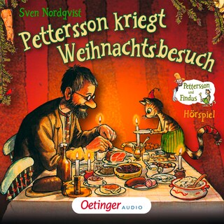 Pettersson und Findus. Pettersson kriegt Weihnachtsbesuch als Hörbuch