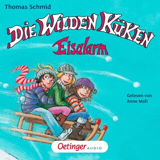 Die Wilden Küken 2. Eisalarm als Hörbuch
