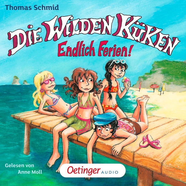 Book cover for Die Wilden Küken 3. Endlich Ferien!