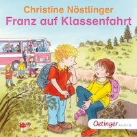 Franz auf Klassenfahrt