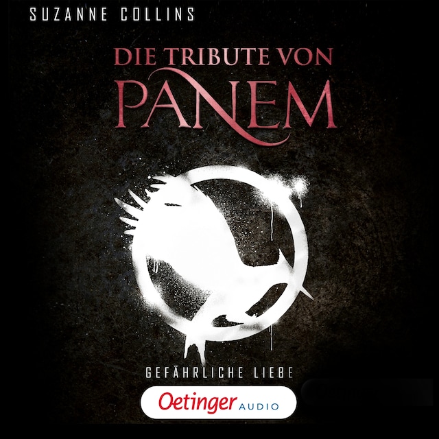 Book cover for Die Tribute von Panem 2. Gefährliche Liebe