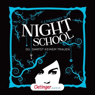Night School 1. Du darfst keinem trauen als Hörbuch