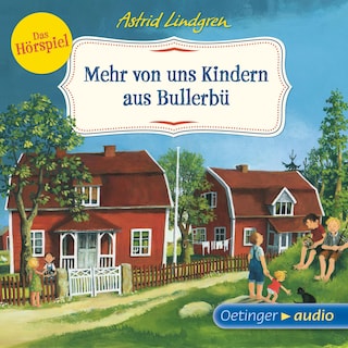 Wir Kinder aus Bullerbü 2. Mehr von uns Kindern aus Bullerbü als Hörbuch
