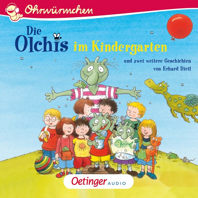 Die Olchis im Kindergarten und zwei weitere Geschichten